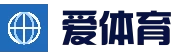 爱体育 - 海量体育赛事，实时比分更新
